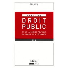 REVUE DU DROIT PUBLIC N 4 2010