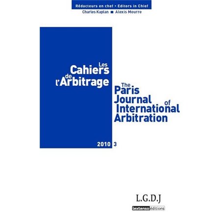 LES CAHIERS DE L ARBITRAGE N 3 - 2010