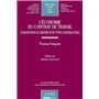 l'économie du contrat de travail : conception et destin d'un type contractuel