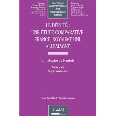 le député : une étude comparative, france, royaume-uni, allemagne