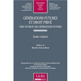 générations futures et droit privé - vers un droit des générations futures