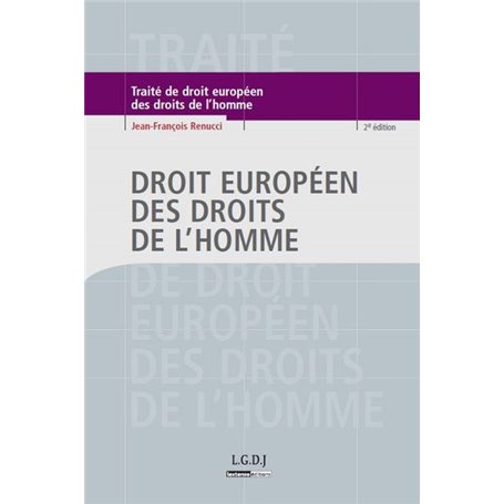 droit européen des droits de l'homme - 2ème édition