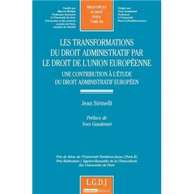 la transformation du droit administratif par le droit de l'union européenne - un