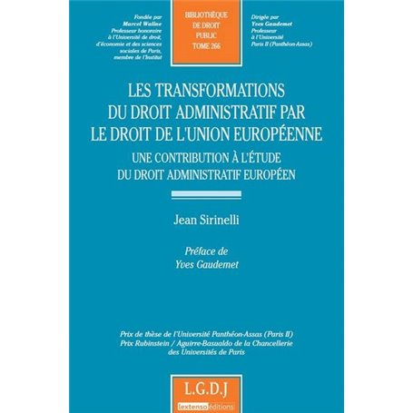 la transformation du droit administratif par le droit de l'union européenne - un