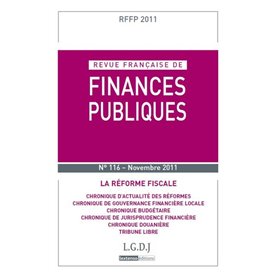 REVUE FRANÇAISE DE FINANCES PUBLIQUES N 116 - 2011