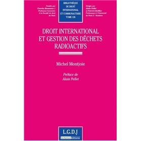 droit international et gestion des déchets radioactifs