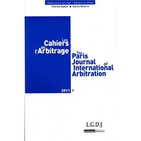 LES CAHIERS DE L ARBITRAGE N 1 - 2011