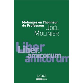 MÉLANGES EN L'HONNEUR DU PROFESSEUR JOËL MOLINIER