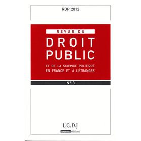 REVUE DU DROIT PUBLIC N 3 2012