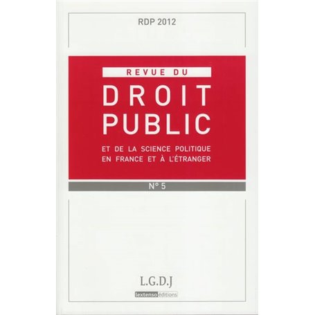 REVUE DU DROIT PUBLIC N 5 2012