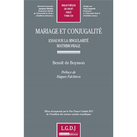 mariage et conjugalité - essai sur la singularité matrimoniale