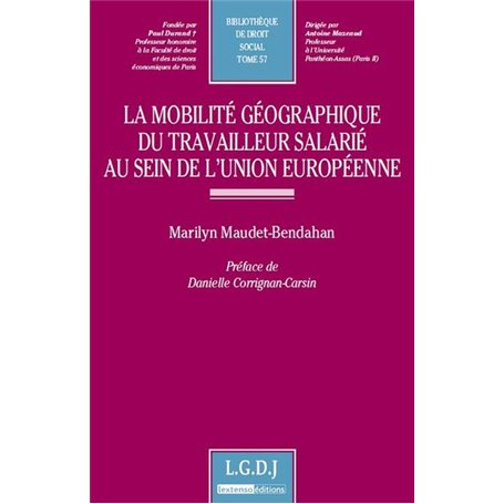 la mobilité géographique du travailleur salarié au sein de l'union européenne