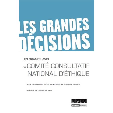 les grands avis du comité consultatif national d'ethique