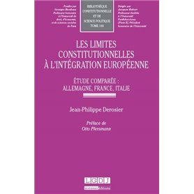 LES LIMITES CONSTITUTIONNELLES À L'INTÉGRATION EUROPÉENNE