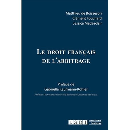 Le droit français de l'arbitrage