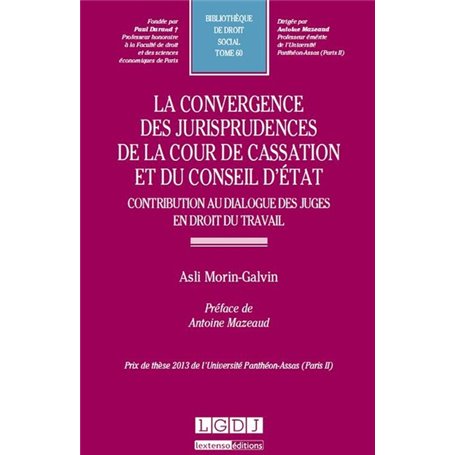 la convergence des jurisprudences de la cour de cassation et du conseil d'état