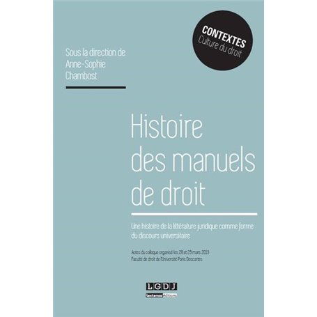 histoire des manuels de droit. une histoire de la littérature juridique comme fo