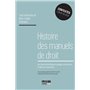 histoire des manuels de droit. une histoire de la littérature juridique comme fo