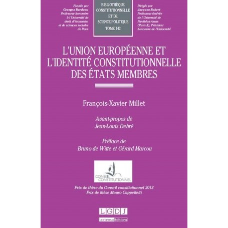 L'UNION EUROPÉENNE ET L'IDENTITÉ CONSTITUTIONNELLE DES ÉTATS MEMBRES