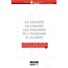 la gratuité, un concept aux frontières de l'économie et du droit