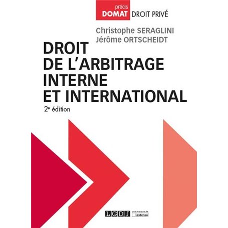 Droit de l'arbitrage interne et international