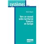 vers un nouvel ordre territorial français en europe