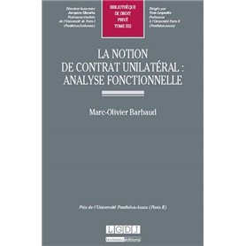 la notion de contrat unilatéral : analyse fonctionnelle