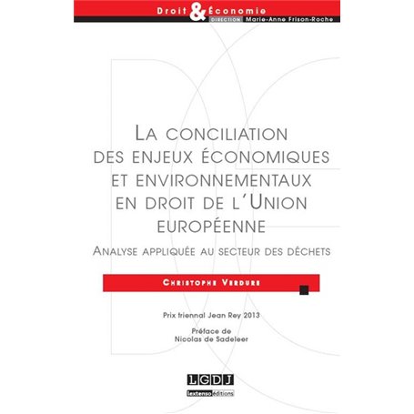 la conciliation des enjeux économiques et environnementaux en droit de l'union e