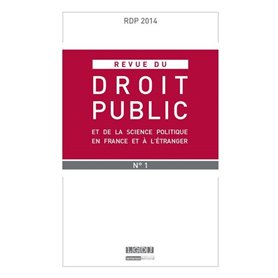 REVUE DU DROIT PUBLIC N 1 2014