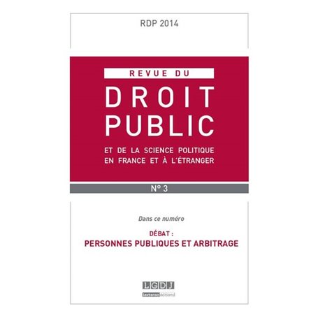 REVUE DU DROIT PUBLIC N 3 2014