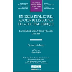 UN CERCLE INTELLECTUEL AU COEUR DE L'ÉVOLUTION DE LA DOCTRINE JURIDIQUE. L'ACADÉ