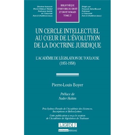 UN CERCLE INTELLECTUEL AU COEUR DE L'ÉVOLUTION DE LA DOCTRINE JURIDIQUE. L'ACADÉ