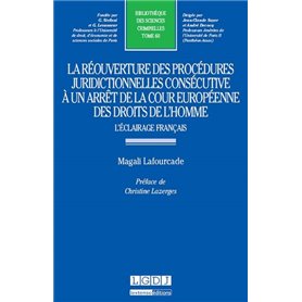 la réouverture des procédures juridictionnelles consécutive à un arrêt de la cou