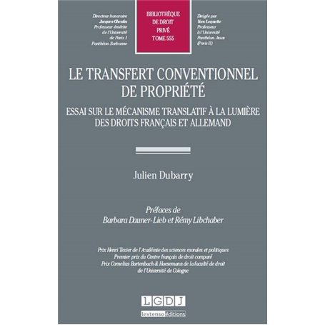 LE TRANSFERT CONVENTIONNEL DE PROPRIÉTÉ - ESSAI SUR LE MÉCANISME TRANSLATIF À LA