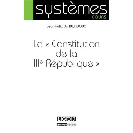 la « constitution de la iiie république »