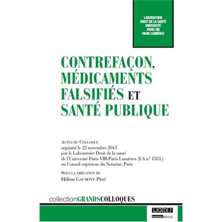 contrefaçon, médicaments falsifiés et santé publique