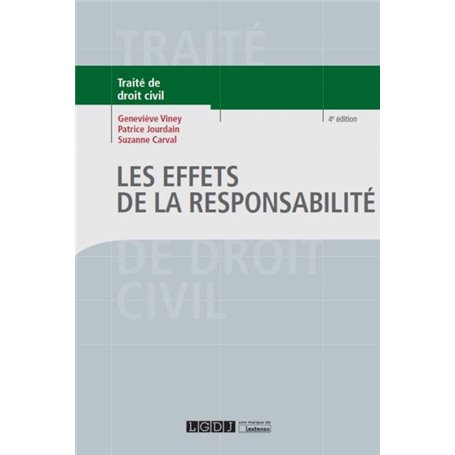 LES EFFETS DE LA RESPONSABILITE 4EME EDITION