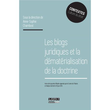 les blogs juridiques et la dématérialisation de la doctrine