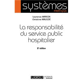 La responsabilité du service public hospitalier