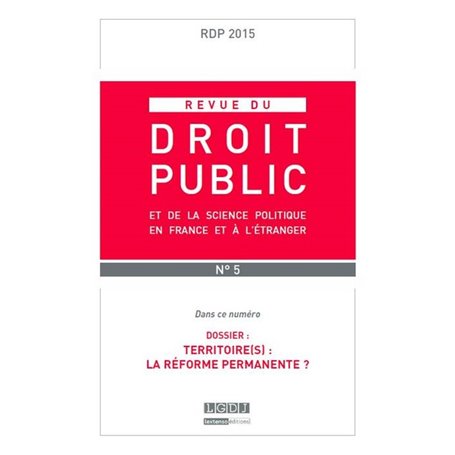 REVUE DU DROIT PUBLIC N 5 2015