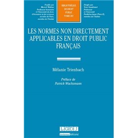 LES NORMES NON DIRECTEMENT APPLICABLES EN DROIT PUBLIC FRANÇAIS