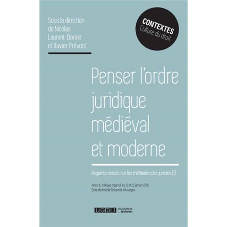 penser l'ordre juridique médiéval et moderne