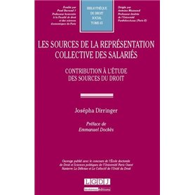 LES SOURCES DE LA REPRESENTATION COLLECTIVE DES SALARIES -CONTRIBUTION A L'ETUD
