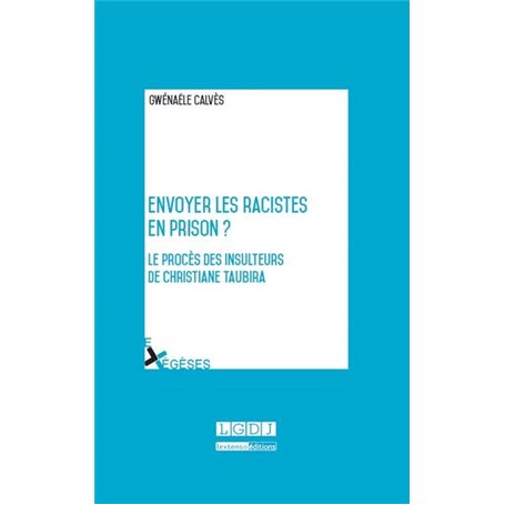 envoyer les racistes en prison ?