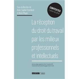 la réception du droit du travail par les milieux professionnels et intellectuels