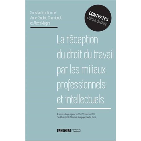 la réception du droit du travail par les milieux professionnels et intellectuels