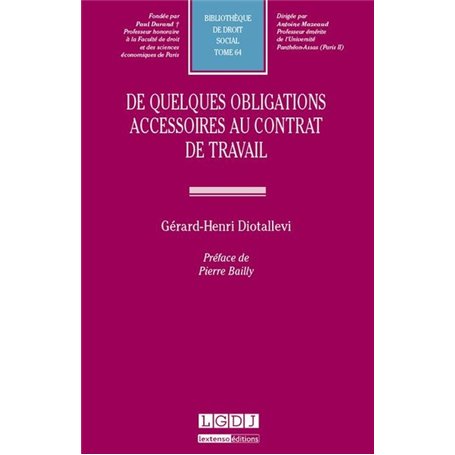 de quelques obligations accessoires au contrat de travail