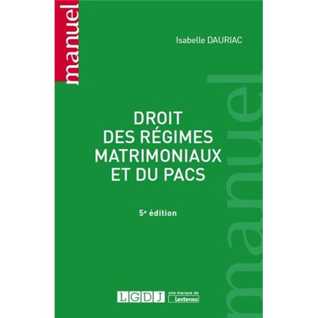 DROIT DES REGIMES MATRIMONIAUX ET DU PACS 5EME EDITION