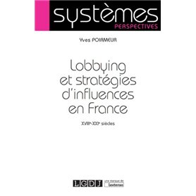 LOBBYING ET STRATEGIES D INFLUENCE