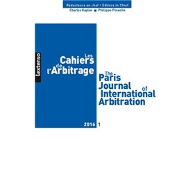 LES CAHIERS DE L ARBITRAGE N 1 - 2016